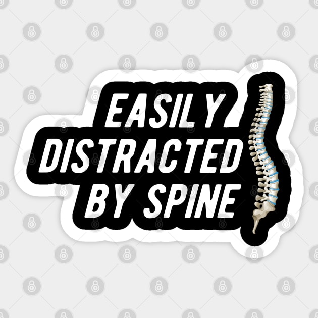 Chiropractor - Easily distracted by spine Sticker by KC Happy Shop
